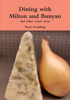Paperback Dining with Milton and Bunyan and other comic verse Book