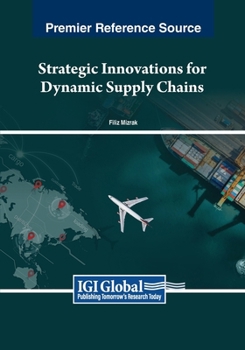Paperback Strategic Innovations for Dynamic Supply Chains Book