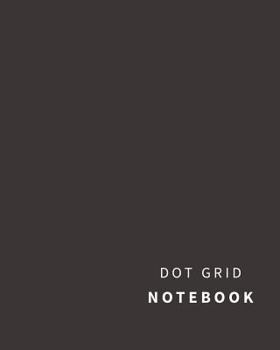 Paperback Dot Grid Notebook: 110 Dot Grid pages (Charcoal) Book
