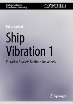 Paperback Ship Vibration 1: Vibration Analysis Methods for Vessels Book