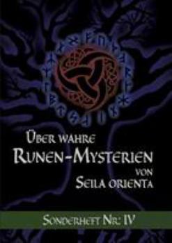 Paperback Über wahre Runen-Mysterien: IV [German] Book