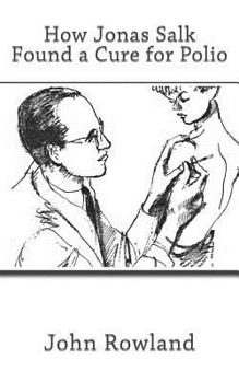 Paperback How Jonas Salk Found a Cure for Polio Book