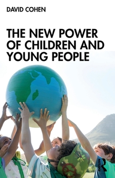 Paperback The New Power of Children and Young People Book