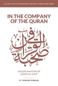 Paperback In the Company of the Quran - an Explanation of Sūrah al-Kahf Book