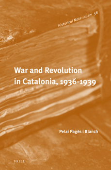 Hardcover War and Revolution in Catalonia, 1936-1939 Book