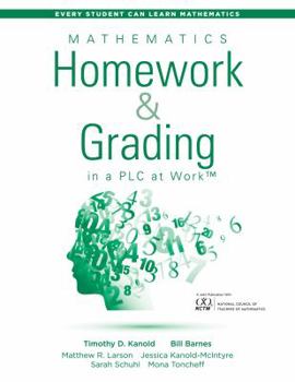 Paperback Mathematics Homework and Grading in a PLC at Work(tm): (Math Homework and Grading Practices That Drive Student Engagement and Achievement) Book