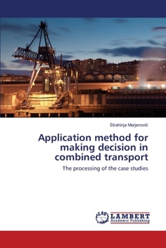 Paperback Application method for making decision in combined transport Book