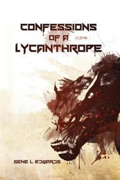 Paperback Confessions of a Lycanthrope Book