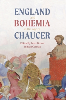 Hardcover England and Bohemia in the Age of Chaucer Book