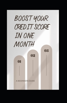 Paperback Boost Your Credit Score in One Month Book