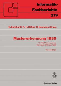 Paperback Mustererkennung 1989: 11. Dagm-Symposium Hamburg, 2.-4. Oktober 1989 Proceedings [German] Book