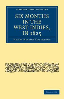 Paperback Six Months in the West Indies, in 1825 Book