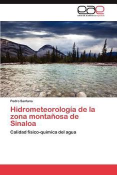 Paperback Hidrometeorología de la zona montañosa de Sinaloa [Spanish] Book