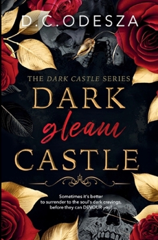 Paperback Dark gleam Castle: A steamy Royal Story Book