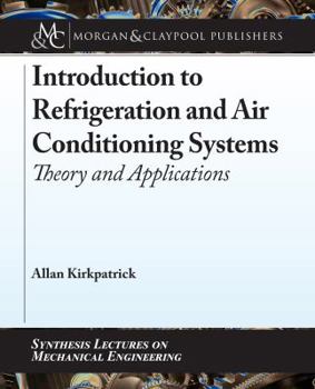 Paperback Introduction to Refrigeration and Air Conditioning Systems: Theory and Applications Book