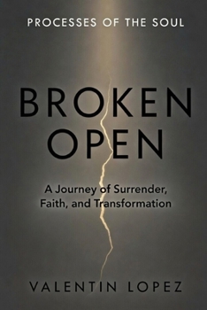 Paperback Broken Open: A Journey of Surrender, Faith, and Transformation Book