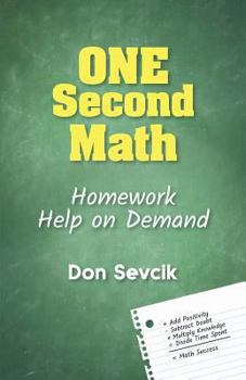 Paperback One Second Math: Homework Help On Demand Book