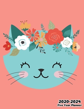2020-2024 Five Year Planner: Cute Cat, 60 Months Calendar, 5 Year Monthly Appointment Notebook, Agenda Schedule Organizer Logbook With Holidays and Inspirational Quotes