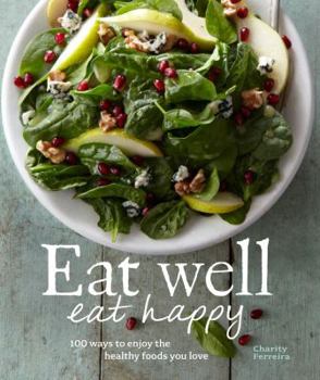 Paperback Eat Well, Eat Happy Book