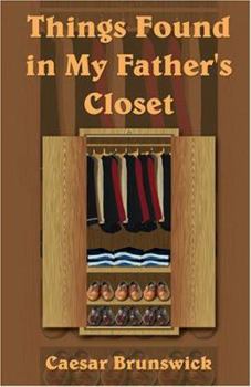 Paperback Things Found in My Father's Closet Book