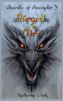Forged in Fire (Secrets of Socendor)