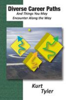 Paperback Diverse Career Paths and Things You May Encounter along the Way Book