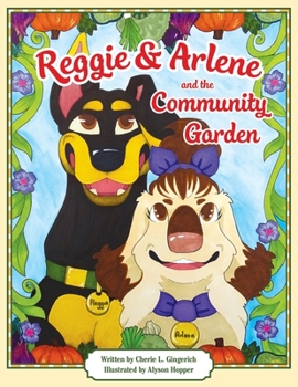 Paperback Reggie & Arlene and the Community Garden Book