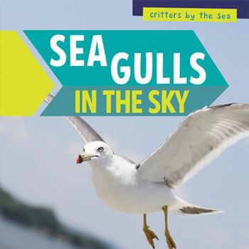 Library Binding Sea Gulls in the Sky Book