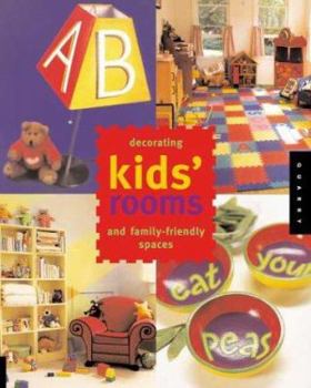 Paperback Decorating Kids' Rooms and Family-Friendly Spaces Book