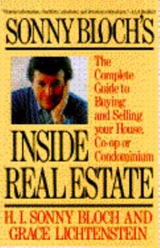 Paperback Inside Real Estate: The Complete Guide to Buying and Selling Your Home, Co-Op, or Condominium Book