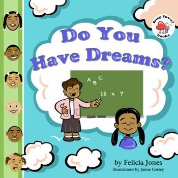 Paperback Do You Have Dreams? Book