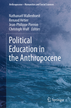 Hardcover Political Education in the Anthropocene Book