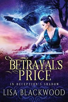 Betrayal's Price - Book #1 of the In Deception's Shadow