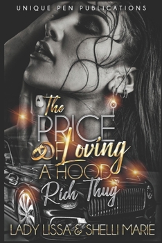 Paperback The Price of Loving a Hood Rich Thug Book