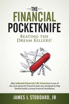 Paperback The Financial Pocketknife: Beating the Dream Killers Book