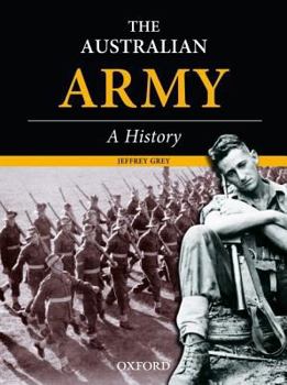 Paperback The Australian Army: A History Book