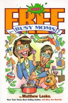 Paperback Free Stuff for Busy Moms Book