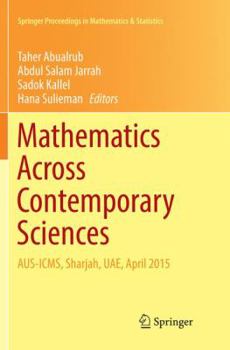 Paperback Mathematics Across Contemporary Sciences: Aus-Icms, Sharjah, Uae, April 2015 Book