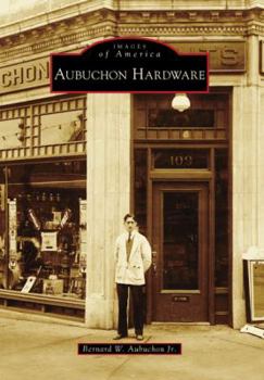Aubuchon Hardware - Book  of the Images of America: Massachusetts