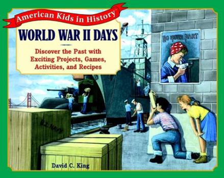 Paperback World War II Days: Discover the Past with Exciting Projects, Games, Activities and Recipes Book