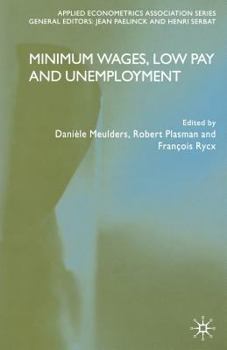 Paperback Minimum Wages, Low Pay and Unemployment Book
