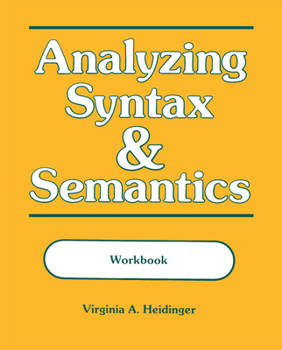 Paperback Analyzing Syntax and Semantics: Workbook Book