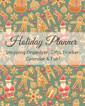 Paperback Holiday Planner 2019: Holiday Shopping Journal Organizer for Busy People, Expense Tracker and New Year's Eve Celebration Notebook Book