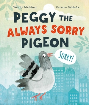 Hardcover Peggy the Always Sorry Pigeon Book