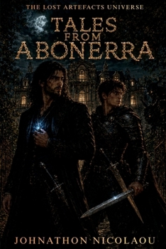 Paperback Tales From Abonerra (The Lost Artefacts, #0.5) Book