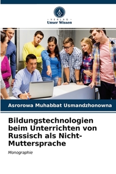 Paperback Bildungstechnologien beim Unterrichten von Russisch als Nicht-Muttersprache [German] Book