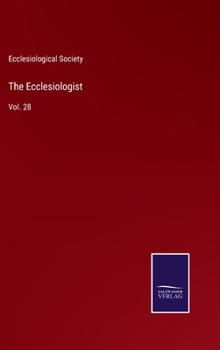 Hardcover The Ecclesiologist: Vol. 28 Book