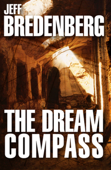The Dream Compass - Book #1 of the Merquan Chronicle