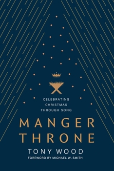 Manger Throne: Celebrating Christmas through Song