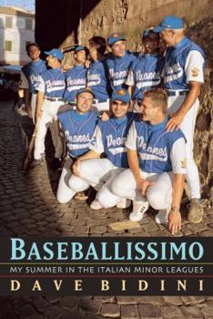 Hardcover Baseballissimo: My Summer in the Italian Minor Leagues Book